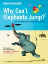 Why Can't Elephants Jump? (eBook): And 101 Other Questions